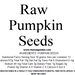 Pumpkin Seeds, Raw (14 oz) - The Nut Garden
